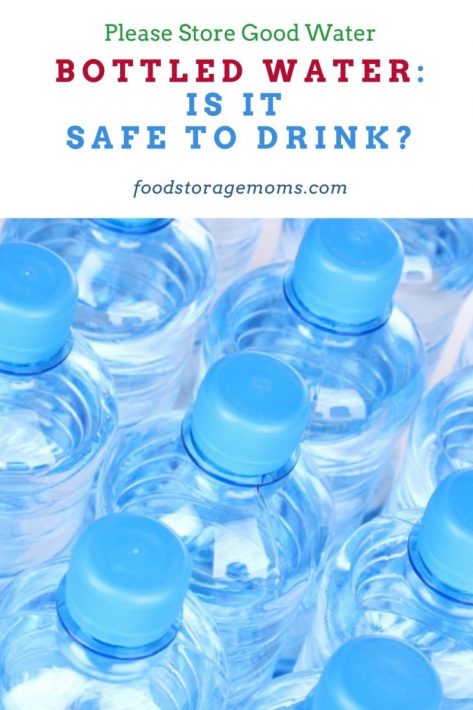 bottled-water-is-it-safe-to-drink-food-storage-moms