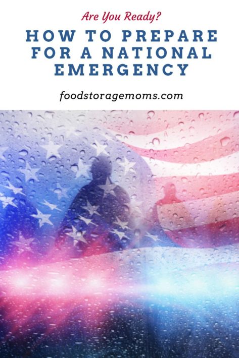 How to Prepare for a National Emergency