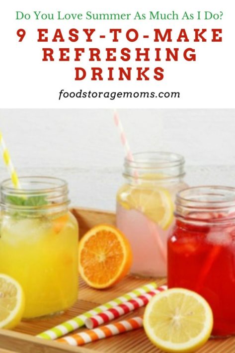 9 Easy-To-Make Refreshing Drinks