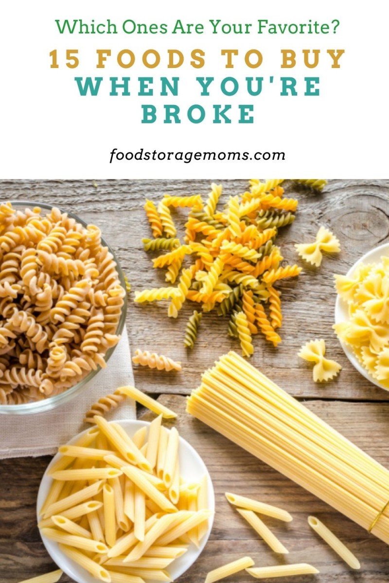 15 Foods To Buy When You're Broke - Food Storage Moms