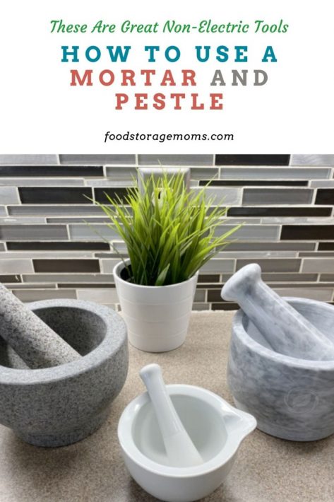 https://www.foodstoragemoms.com/wp-content/uploads/2021/12/How-to-Use-a-Mortar-and-Pestle-P-473x710.jpeg