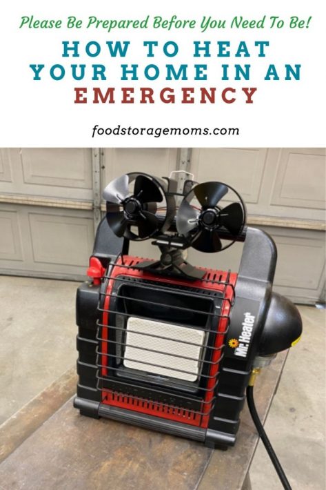 How To Heat Your Home In An Emergency - Food Storage Moms