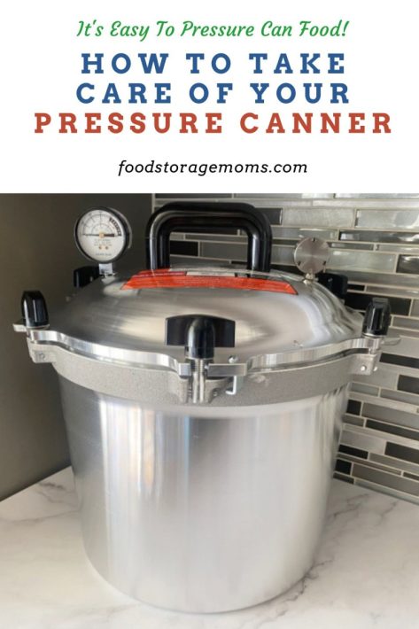 https://www.foodstoragemoms.com/wp-content/uploads/2022/09/How-to-Take-Care-of-Your-Pressure-Canner-P-473x710.jpeg