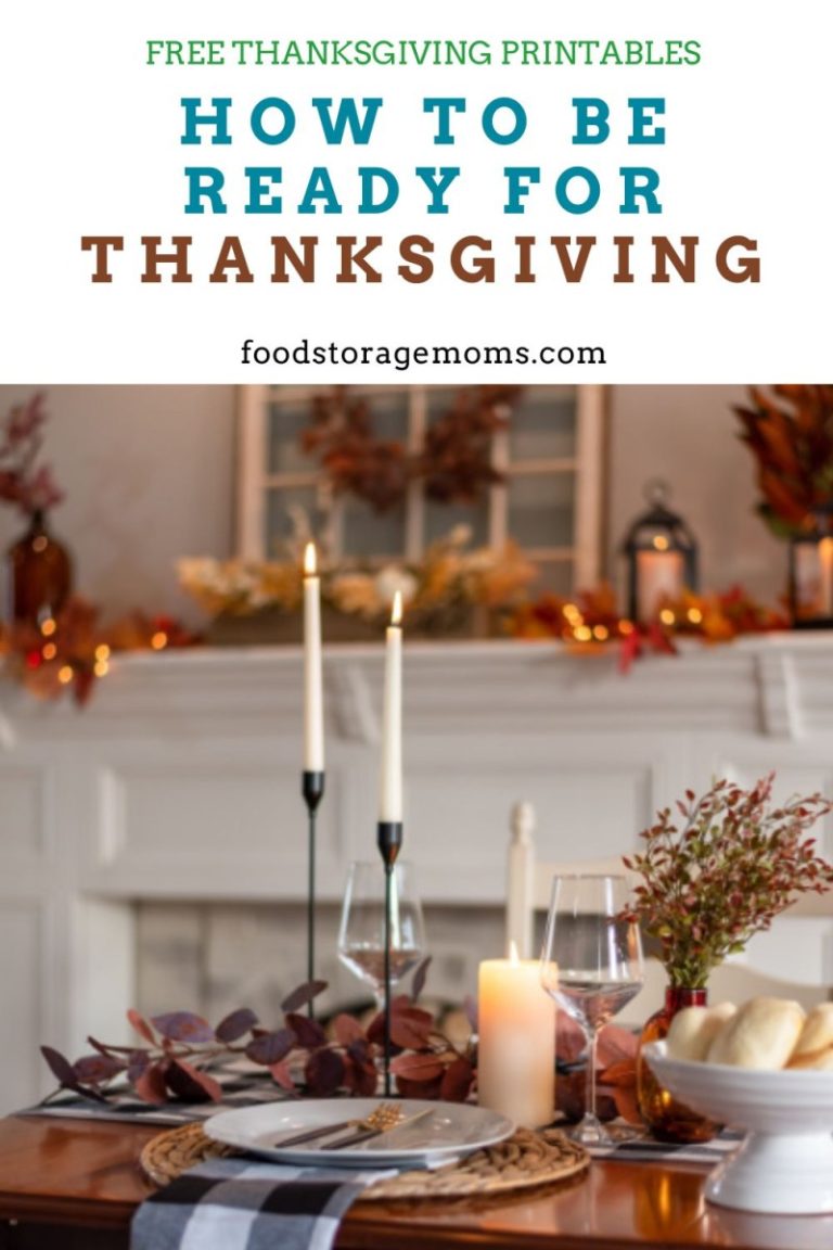 How To Be Ready For Thanksgiving - Food Storage Moms