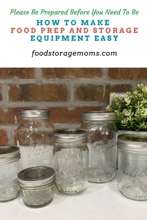 How to Make Food Prep and Storage Equipment Easy - Food Storage Moms