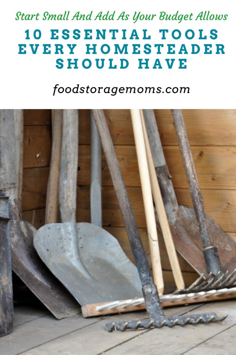 10 Essential Tools Every Homesteader Should Have - Food Storage Moms