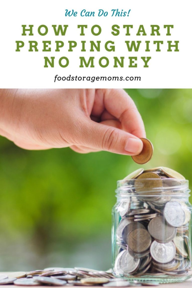 How To Start Prepping With No Money - Food Storage Moms