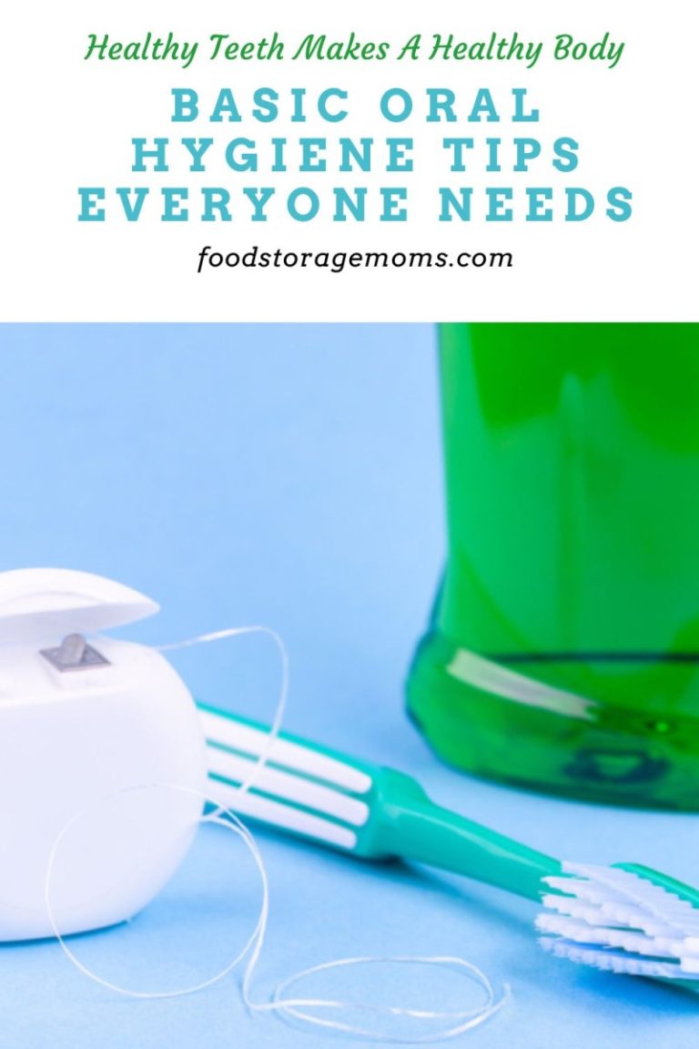 Basic Oral Hygiene Tips Everyone Needs - Food Storage Moms