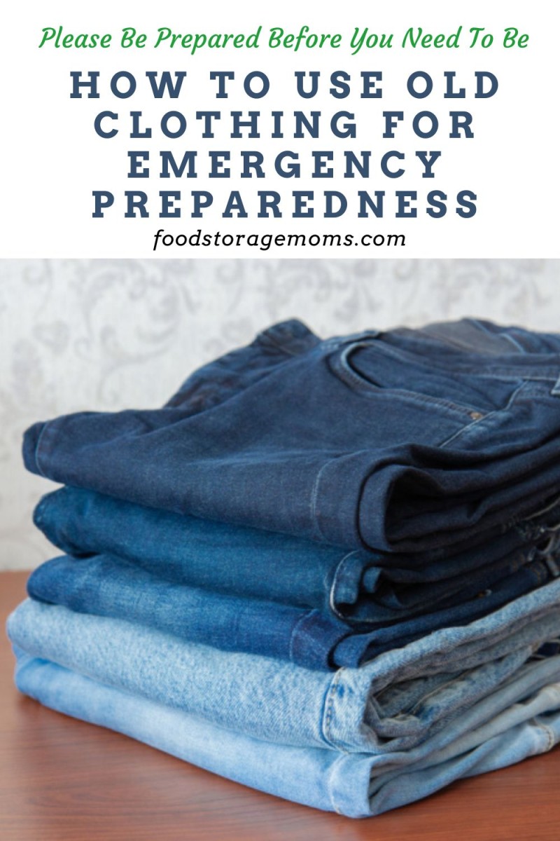 How to Use Old Clothing for Emergency Preparedness - Food Storage Moms