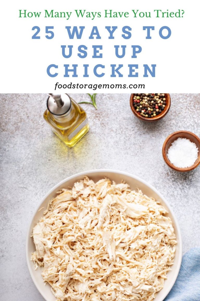 25 Ways to Use Up Chicken - Food Storage Moms