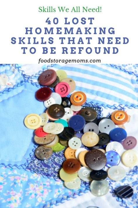 40 Lost Homemaking Skills That Need to Be Refound